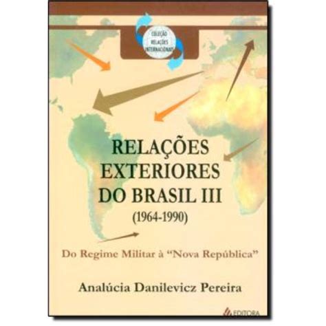 Relacoes Exteriores Do Brasil Iii Submarino