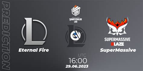 Eternal Fire Vs SuperMassive Betting TIp Match Prediction 29 06 2023