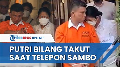 Ini Yang Disampaikan Putri Candrawathi Saat Telepon Ferdy Sambo