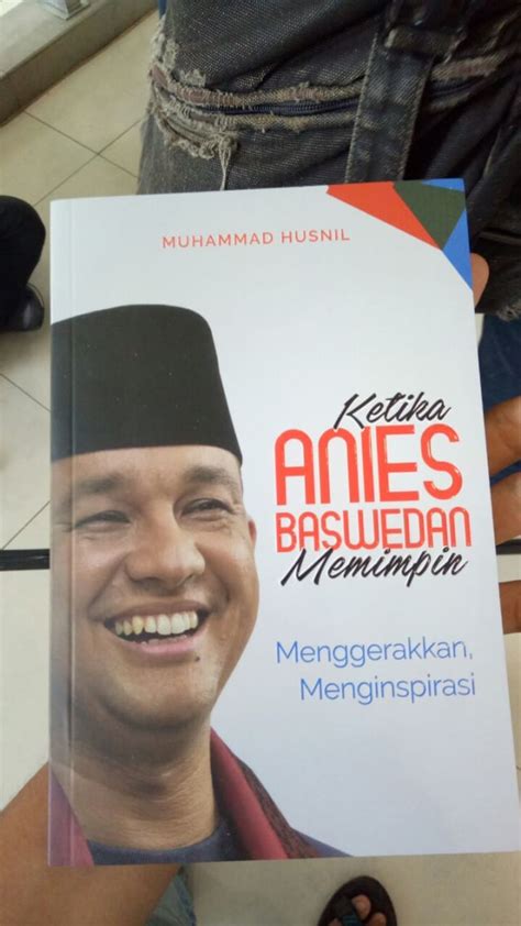 Anies Hadiri Peluncuran Buku Ketika Anies Baswedan Memimpin