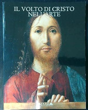 Il Volto Di Cristo Nell Arte Abebooks