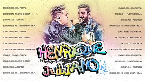 H E N R I Q U E J U L I A N O ~ Grandes Sucessos Top Melhores Músicas