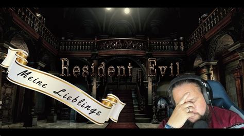 Resident Evil Remake Folge Und Nein Ich Erschrecke Mich Nicht