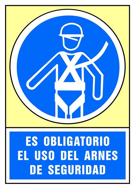 Señal es obligatorio el uso del arnés de seguridad Señalizaciones de