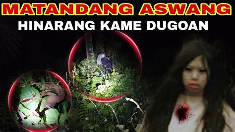 MATANDANG ASWANG NAGPAKITA SA AMIN Kmjs Viral Intense Kritikal