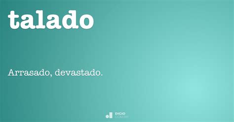 Talado - Dicio, Dicionário Online de Português