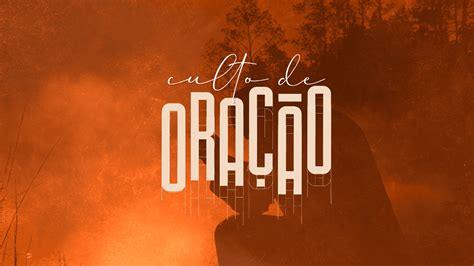 Culto de Oração Presencial AD Cidade