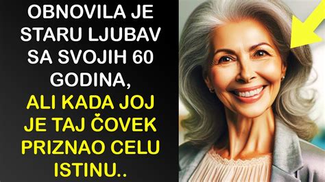 OBNOVILA JE STARU LJUBAV SA SVOJIH 60 GODINA ALI KADA JOJ JE TAJ ČOVEK