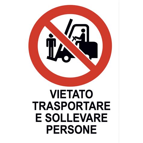 Cartello Segnaletico VIETATO TRASPORTARE PERSONE Cod Art A00486