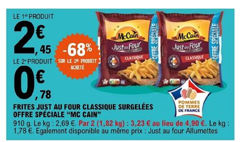 Promo Frites Just Au Four Classique Surgelées Offre Spéciale Mc Cain