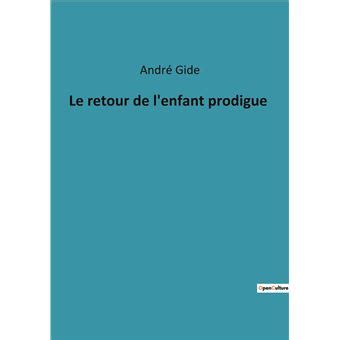 Le Retour De L Enfant Prodigue Broch Andr Gide Achat Livre Fnac