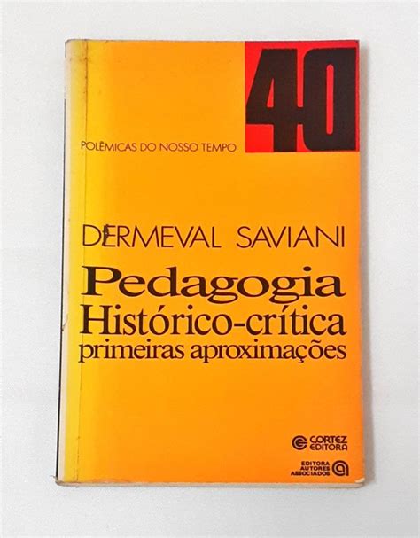 Pedagogia Hist Rico Cr Tica Vol Demerval Saviani Touch Livros