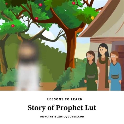 6 Most Important Lessons From The Story Of Prophet Lut As