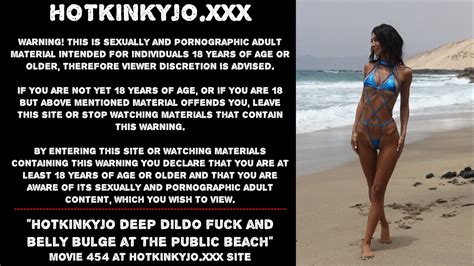 Hotkinkyjo Deep Dildo Fuck And Belly Bulge At Public XHamster