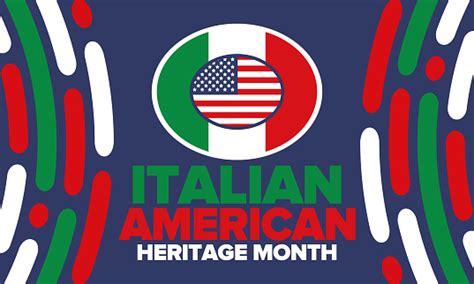 National Italian American Heritage Month Happy Holiday Celebrate Annual