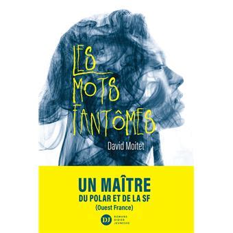 Les Mots fantômes broché David Moitet Achat Livre ou ebook fnac