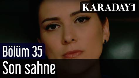 Karaday B L M Son Sahne Youtube