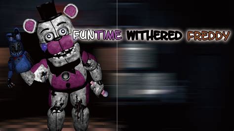 Fnaf Speed Edit Making Funtime Withered Freddy Youtube