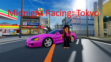 Playing Midnight Racing Tokyo Roblox Youtube