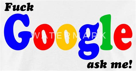 Fuck Google HD Design T Shirt Spreadshirt