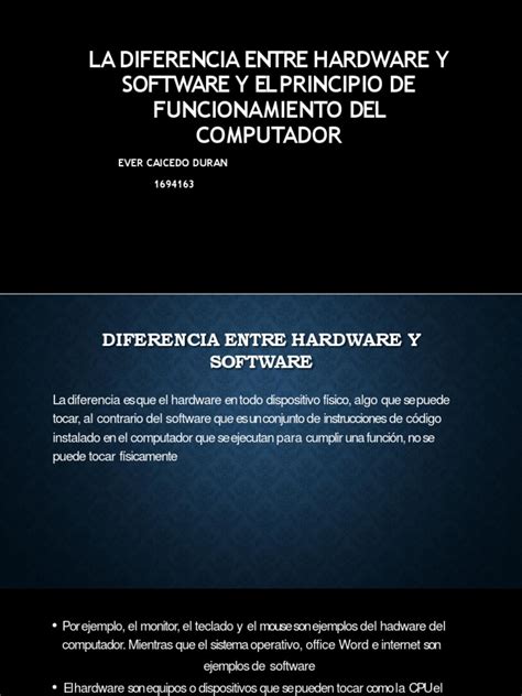 La Diferencia Entre Hardware Y Software Y El Principio De