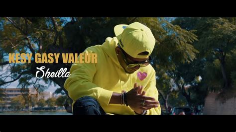 Kesy Gasy Valeur Sheilla Nouveauté Clip Gasy 2022 Youtube