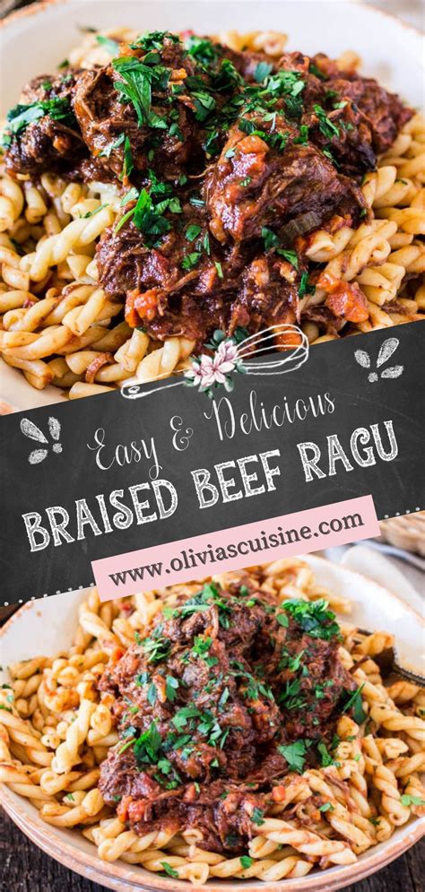 Braised Beef Ragu With Gemelli Olivia S Cuisine Beef Ragu Ragu