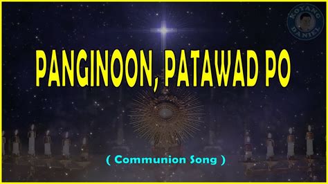 Panginoon Patawad Po Communion Song Post Communion Song Youtube