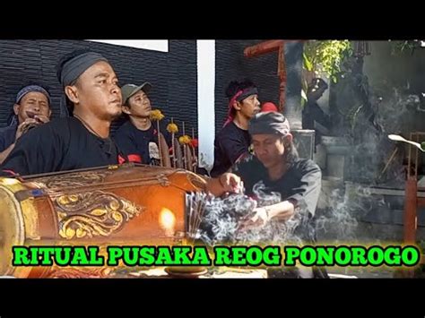 Tumpak Landep Ritual Jamasan Pusaka Reog Ponorogo Jawa Timur Youtube