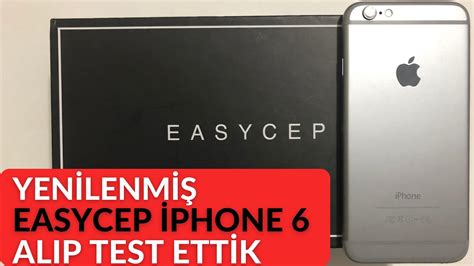 Yenilenmiş Telefon Nedir Alınır mı EasyCep iPhone Aldık ve Test