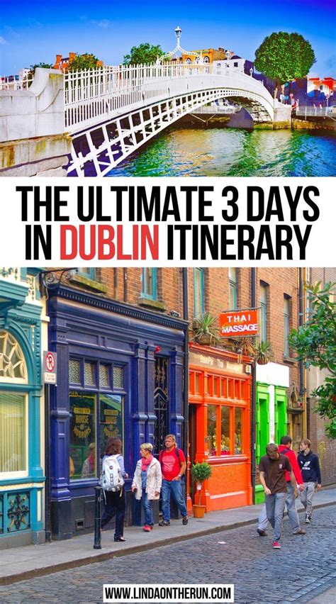 The Ultimate Days In Dublin Itinerary Ireland Travel Guide Dublin