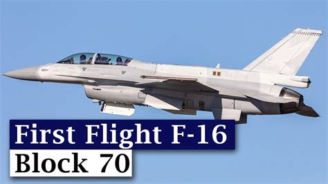 Lockheed Martin Announces Successful First Flight Of F-16 Block 70 ...