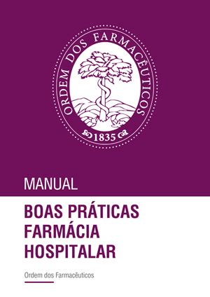 Manual de Boas Práticas de Farmácia Hospitalar Normas Profissionais