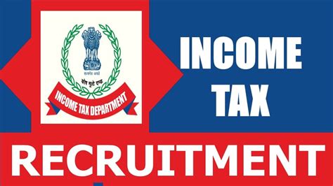 Income Tax Recruitment 2024 Monthly Emolument Up To 39100 Check Post