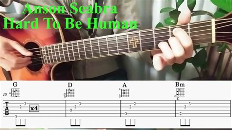 Anson Seabra Hard To Be Human Guitar Cover With Tab Youtube