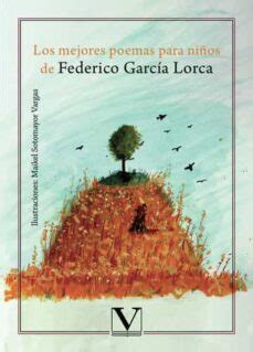 LOS MEJORES POEMAS PARA NIÑOS DE FEDERICO GARCÍA LORCA FEDERICO