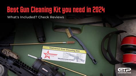 Best Gun Cleaning Kit You Need In 2024 Buy Now Top Rated Guardtech Plus