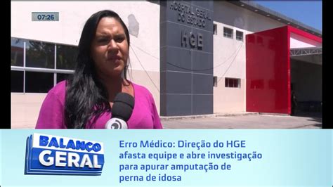 Erro M Dico Dire O Do Hge Afasta Equipe E Abre Investiga O Para