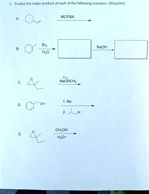 Solved Predict The Major Product Of Each Of The Following Reactions