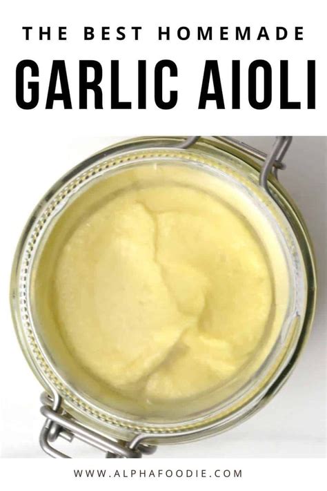 Traditional Garlic Aioli Alioli No Egg Aioli Garlic Aioli Easy