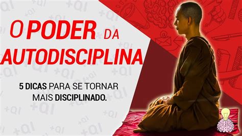 Autodisciplina Dicas Para Se Tornar Mais Disciplinado Youtube