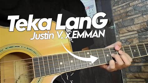 Teka Lang By Emman Justin Vasquez Cover Guitar Tutorial Youtube