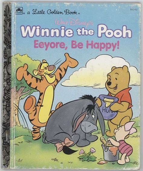 Eeyore Be Happy Winnie The Pooh Walt Disney Written By Don