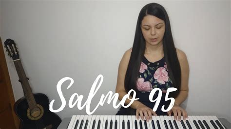 Salmo Domingo Tempo Comum Cantai Ao Senhor Deus Um Canto Novo