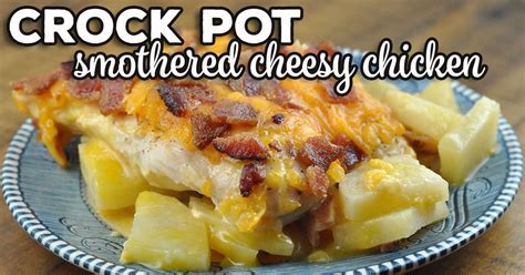 Smothered Crock Pot Cheesy Chicken Recipes That Crock