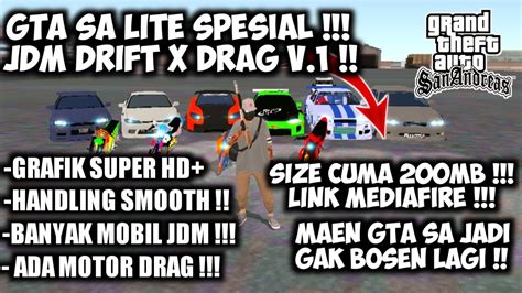 Gta Sa Lite Mod Jdm Drift X Drag V Banyak Mobil Jdm Dan Motor