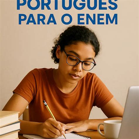 Portugues No Enem - Português: o que estudar para o ENEM 2025? Veja dicas práticas! - Educa ...