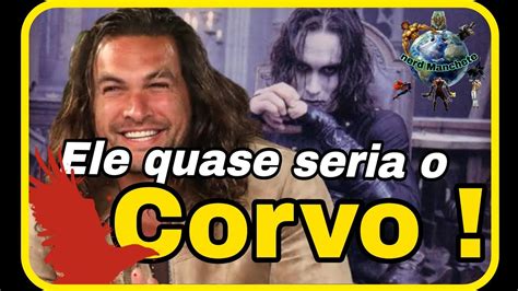 Jason Momoa Quase Deu Vida Ao Corvo De 2024 Vamos Entender Porque