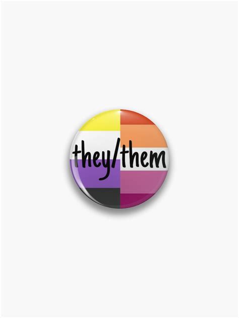 Nonbinary Lesbian They Them Pin For Sale By Chunky Lad Redbubble