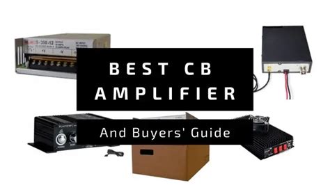 Top 5 Best Cb Radio Amplifier Picks In 2023 Wholly Outdoor